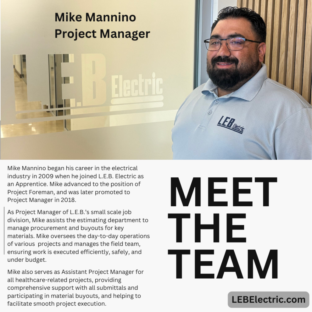 Meet the L.E.B Electric Team – Mike Mannino, Project Manager