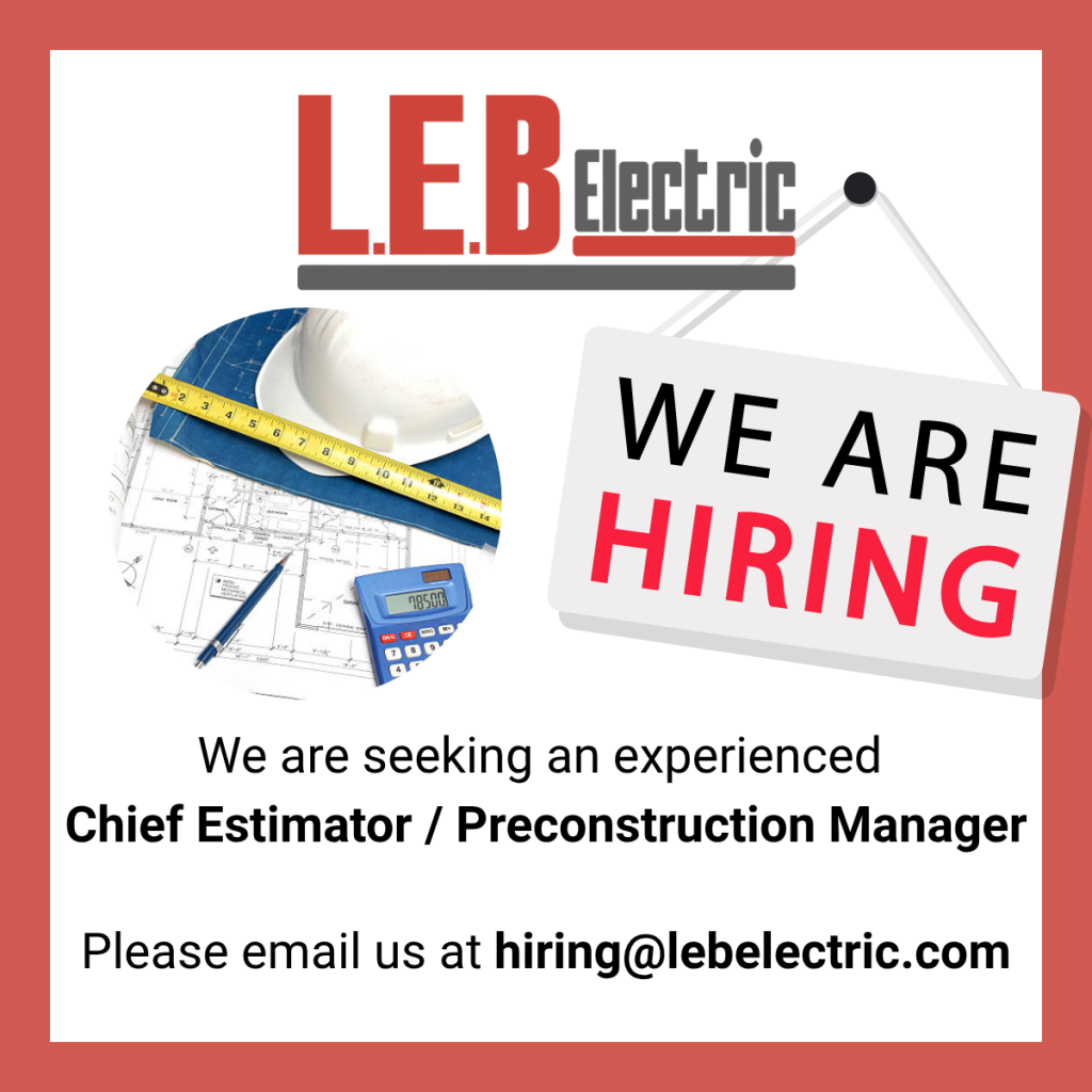 We’re Hiring an Experienced Chief Estimator/Preconstruction Manager